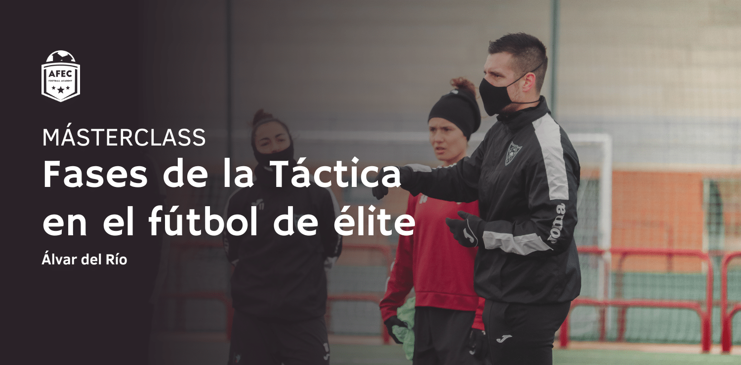 Fases de la Táctica en el fútbol de élite